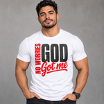 NO WORRIES GOD GOT ME T-SHIRT