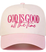 GOD IS GOOD ALL THE TIME BASEBALL CAP