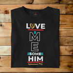 LOVE ME SOME HIM
