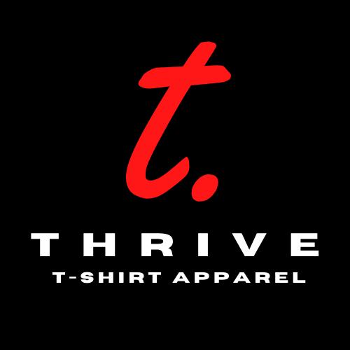 Thrive T-Shirt Apparel 