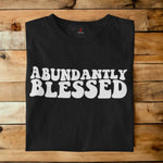 ABUNDANTLY BLESSED