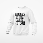 BLACK MEN ARE DOPE WHITE