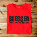 Blessed and Unbothered Thrive T-shirt 