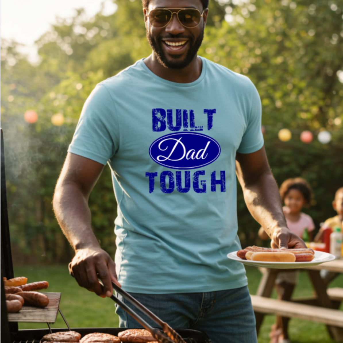 BUILT DAD TOUGH