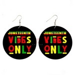  JUNETEENTH VIBES ONLY EARRINGS