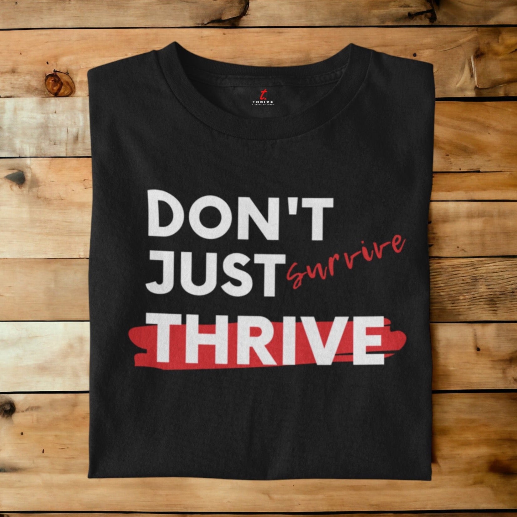 JUST THRIVE