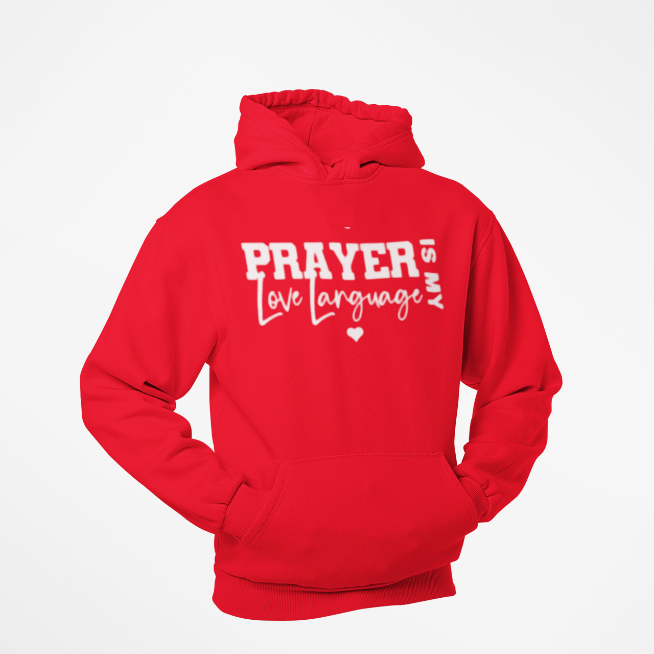 PRAYER IS MY LOVE LANGUAGERED