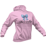 She is worthy pink hoodie