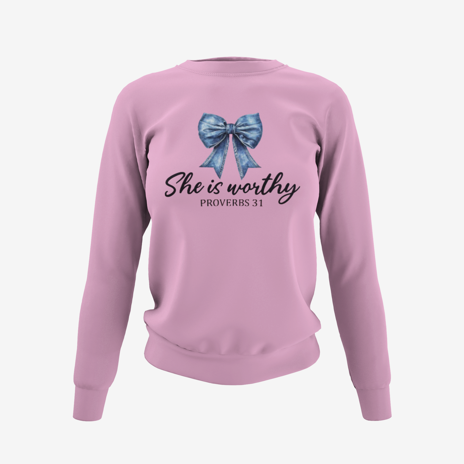 She is worthy pink sweatshirt