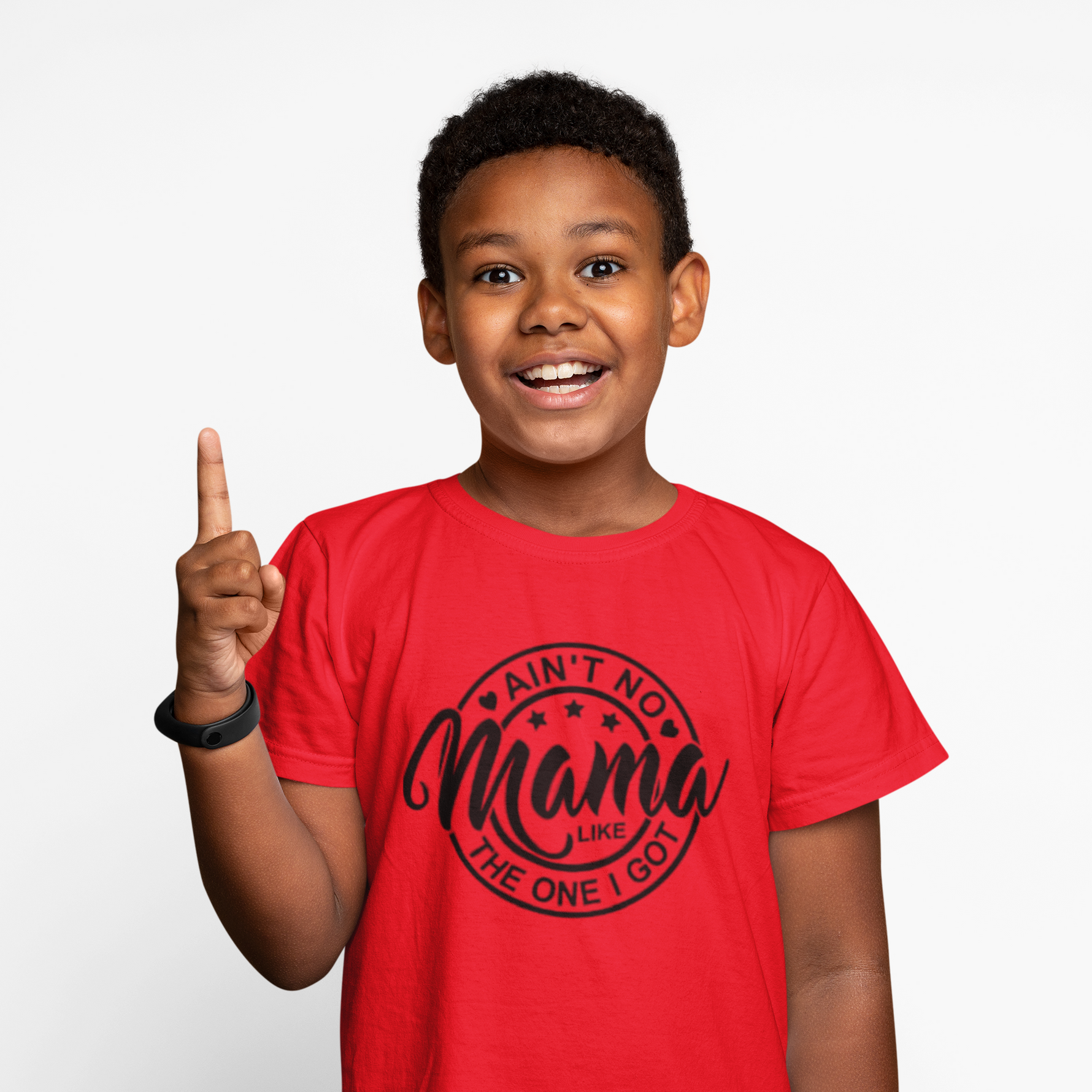 Ain't no mama like the one I got Thrive T-Shirt