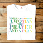 NEVER UNDERESTIMATE A WOMAN THRIVE T-SHIRT APPAREL